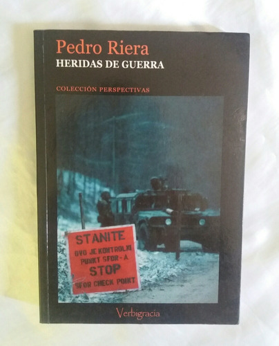 Heridas De Guerra Pedro Riera