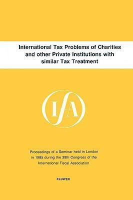 Libro International Tax Problems Of Charities And Other P...