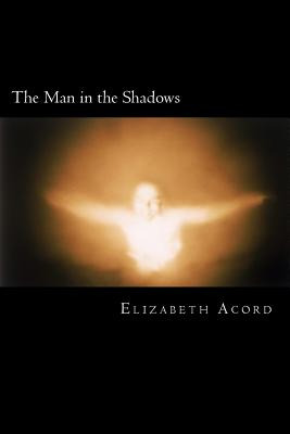 Libro The Man In The Shadows - Acord, Elizabeth Marie