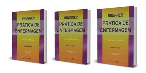 Kit Prática De Enfermagem - Brunner Vol 1,2,3