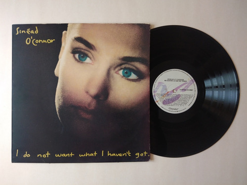 Vinilo Sinead O'connor Lp: I Do Not Want What I Haven't Got
