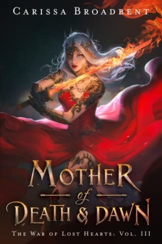 Book : Mother Of Death And Dawn (the War Of Lost Hearts) -.