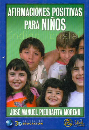 Libro Afirmaciones Positivas Para Niños Indigo Cristal De Jo