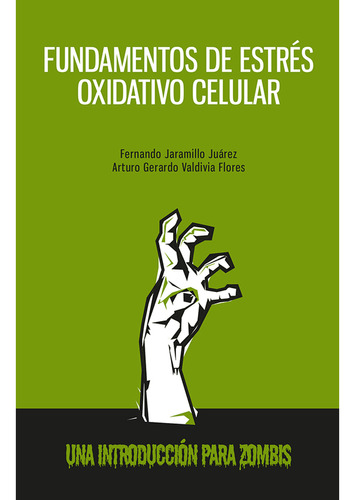 Fundamentos De Estrés Oxidativo Celular (libro Original)