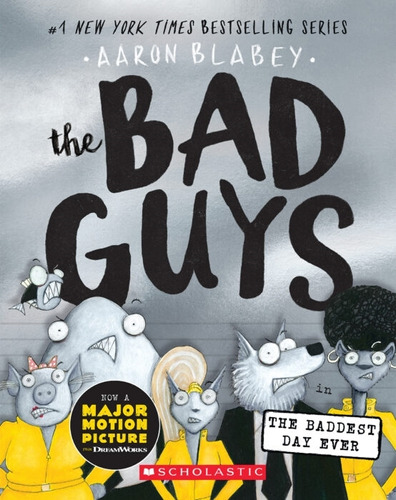 The Bad Guys In The Baddest Day Ever - Bad Guys 10