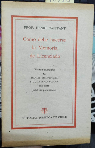 Cómo Debe Hacerse La Memoria De Licenciado / Capitant