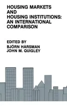 Comprar Libro Housing Markets And Housing Institutions: An Intern...