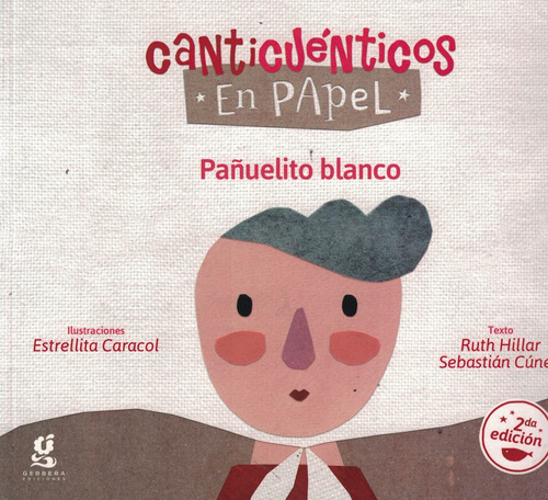 Pañuelito Blanco - Canticuenticos En Papel - Hillar, Ruth