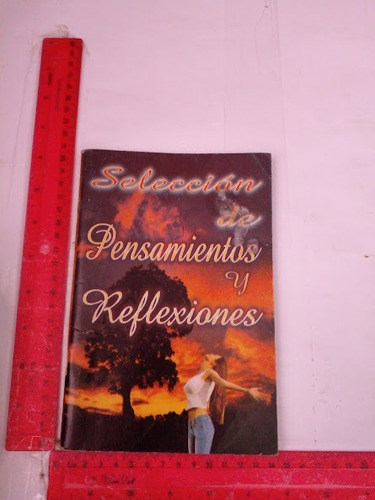 Seleccion De Pensamientos Y Reflexiones (Usado)