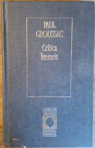 Crítica Literaria - Paul Groussac