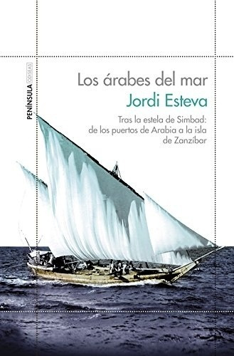 Los Árabes Del Mar - Jordi Esteva