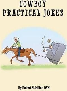 Cowboy Practical Jokes - Robert M Miller (paperback)