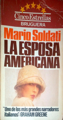 La Esposa Americana. Mario Soldati.