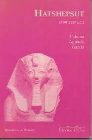 Hatshepsut (1499-1457), Nº30 - Aguado Garcia, Paloma