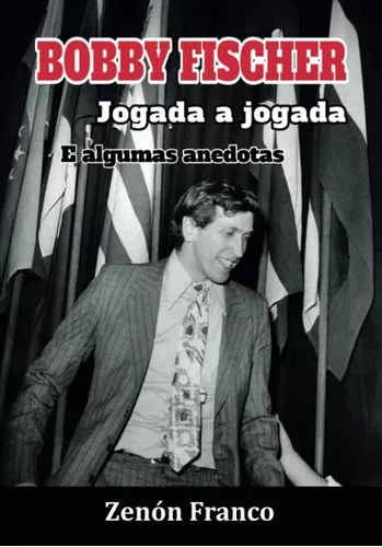 Bobby Fischer Ensina Xadrez - Bobby Fischer - Traça Livraria e Sebo