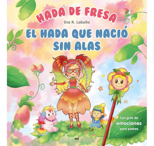 Hada De Fresa El Hada Que Nacio Sin Alas