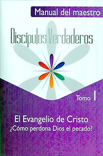 El Evangelio De Cristo - Maestro (tomo 1) Ebi