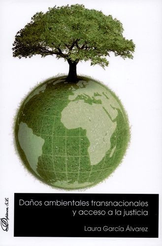Libro Daños Ambientales Transnacionales Y Acceso A La Justi