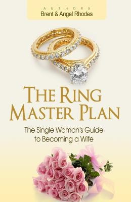 Libro The Ring Master Plan: The Single Woman's Guide To B...