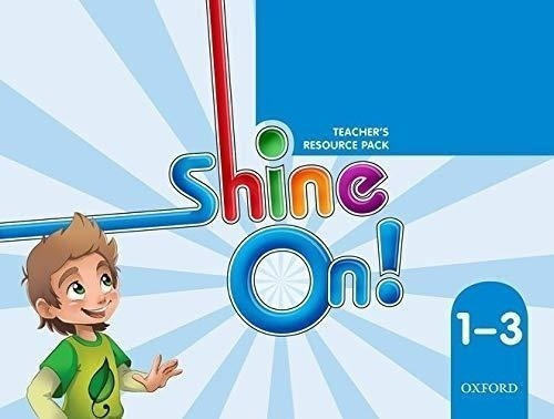 Shine On 1-3 - Teacher's Resource Pack