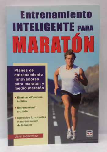 Libro Entrenamiento Inteligente Para Maraton