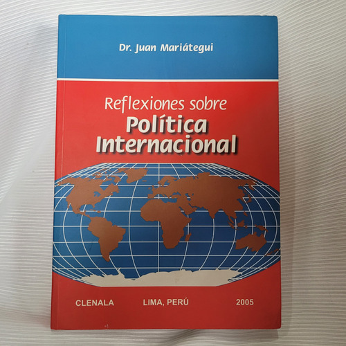 Reflexiones Sobre Politica Internacional Juan Mariategui 