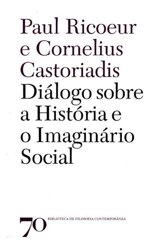 Libro Dialogo Sobre A Historia E O Imaginario Social De Rico