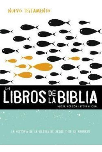 Los Libros De La Biblia · Nvi · Tomo 4