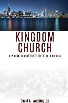 Libro Kingdom Church - David A Washington