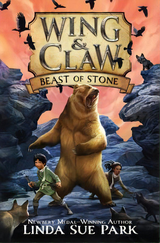 Wing & Claw 3 : Beast Of Stone, De Linda Sue Park. Editorial Harpercollins Publishers Inc En Inglés