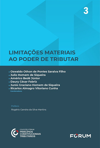 Limitações Materiais ao Poder de Tributar, de Othon de Pontes Saraiva Filho, Oswaldo. Editora Fórum Ltda, capa mole em português, 2022