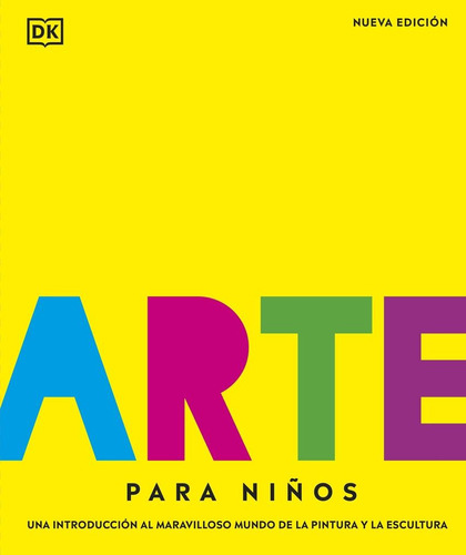 Libro: Arte Para Niños. Nueva Edición. Aa.vv. Dorling Kinder