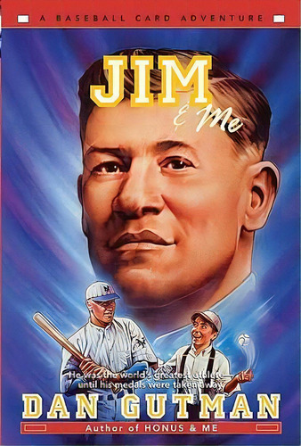 Jim & Me, De Dan Gutman. Editorial Harpercollins Publishers Inc, Tapa Blanda En Inglés, 2013