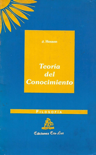 Teoria Del Conocimeinto J. Hessen