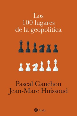 Los 100 Lugares De La Geopoltica Gauchon Pascalhuis  Iuqyes