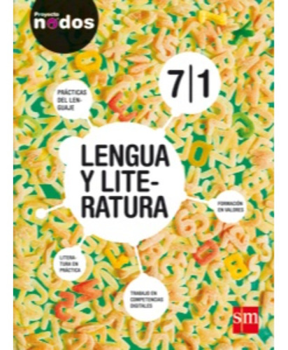 Lengua Y Literatura 7/1 Proyecto Nodos, de VV. AA.. Editorial SM en español