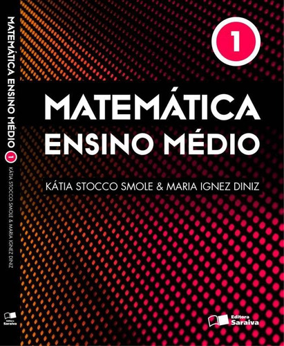 Matemática - Ensino Médio - Volume 1