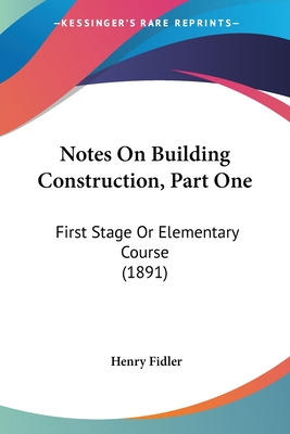 Libro Notes On Building Construction, Part One: First Sta...