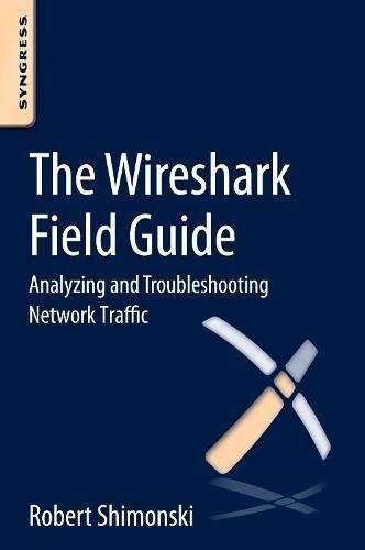 Book : The Wireshark Field Guide: Analyzing And Troublesh...