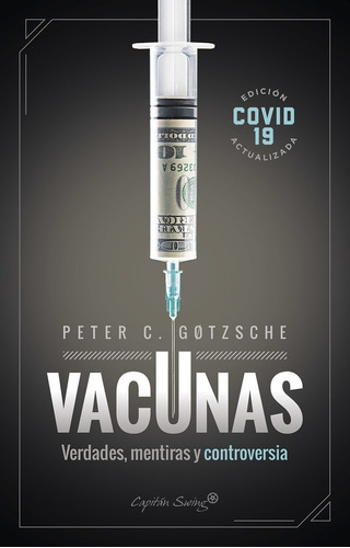 Vacunas - C. Gøtzsche, Peter  - *