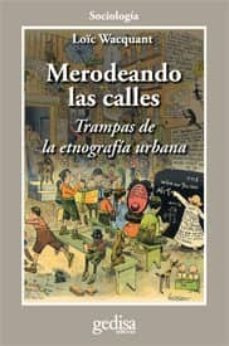 Imagen 1 de 3 de Merodeando Las Calles, Loïc Wacquant, Gedisa