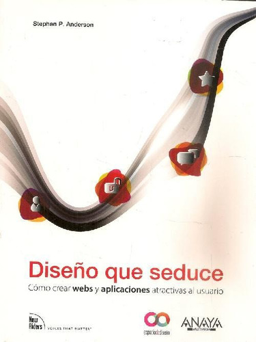 Libro Diseño Que Seduce De Stephen P. Anderson