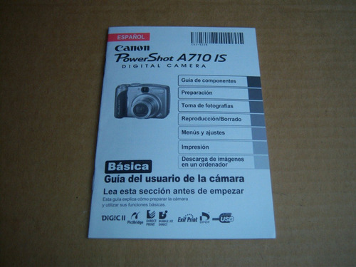 Básica Guía Del Usuario . Canon Powershot A710 Is