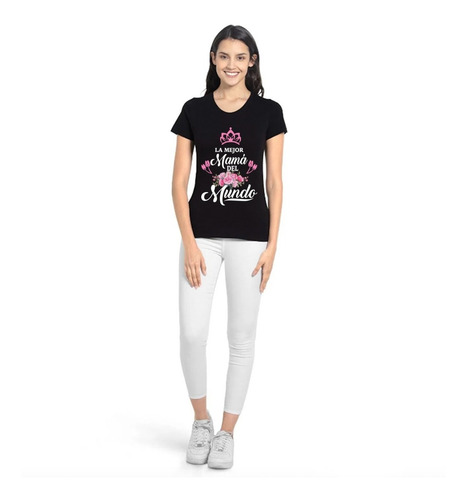 Playera La Mejor Mamá Del Mundo / 10 De Mayo