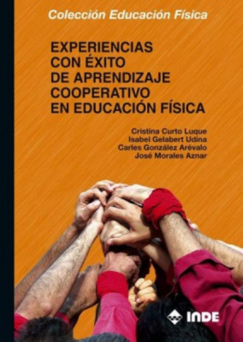 Experiencias Con Exito De Aprendizaje Cooperativo En Educaci