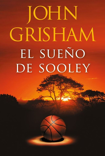 El Sueño De Sooley - John Grisham