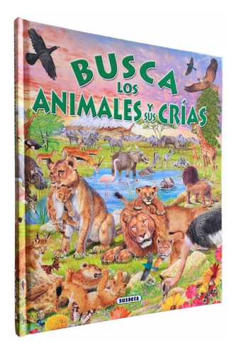 Busca Los Animales Y Sus Crias (td) / Susaeta