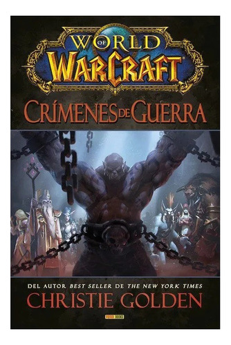 Libro World Of Warcraft: Crímenes De Guerra Panini España