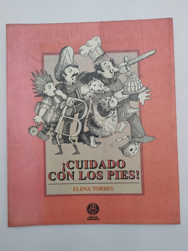 Elena Torres Cuidado Con Los Pies! 1991 Del Quirquincho 