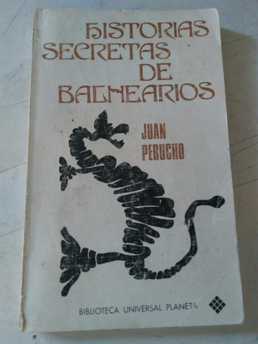 Historias Secretas De Balnearios Juan Perucho 